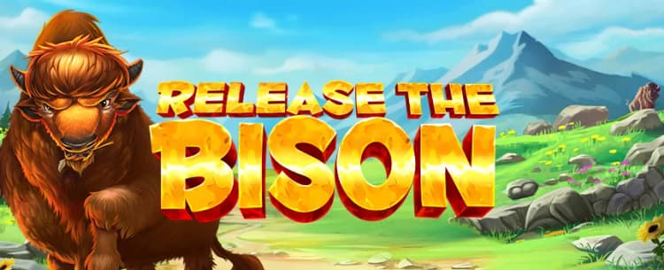 Release the Bison