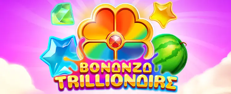 Bonanza Trillionaire